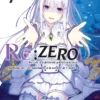 Vol.7 Re:Zero - Re:vivre dans un autre monde a partir de zero